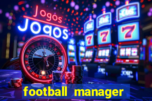 football manager 2024 crack